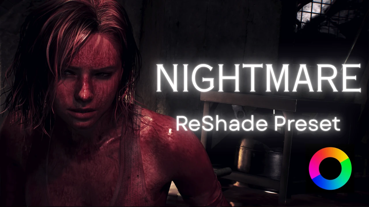 NIGHTMARE — пресет ReShade